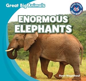 Enormous Elephants