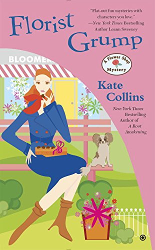 Florist Grump: A Flower Shop Mystery by Kate Collins
