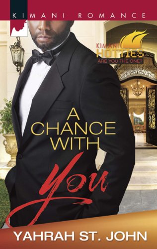 A Chance with You by Yahrah St. John