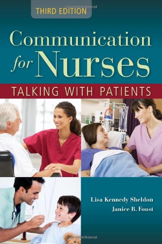 Communication For Nurses: Talking With Patients by Lisa Kennedy Sheldon