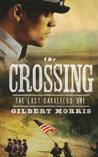 The Crossing by Gilbert Morris