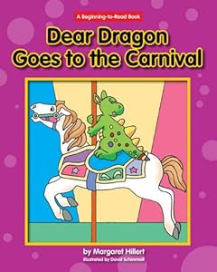 Dear Dragon Goes to the Carnival