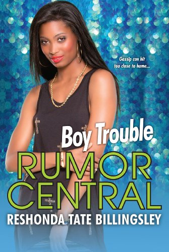 Boy Trouble (Rumour Central) by ReShonda Tate Billingsley