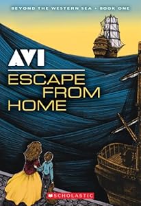 Beyond the Western Sea #1: Escape From Home