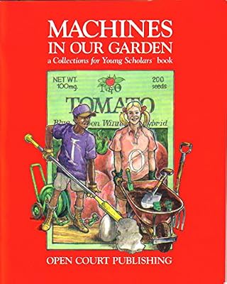 Machines in Our Garden: A "Collections for Young Scholars" Book