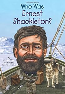 Who Was Ernest Shackleton? by James Buckley 
			
			
		
		
		
       	 
       		
       			,