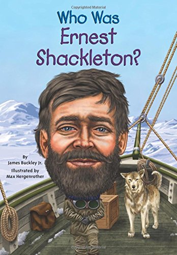 Who Was Ernest Shackleton? by James Buckley 
			
			
		
		
		
       	 
       		
       			,