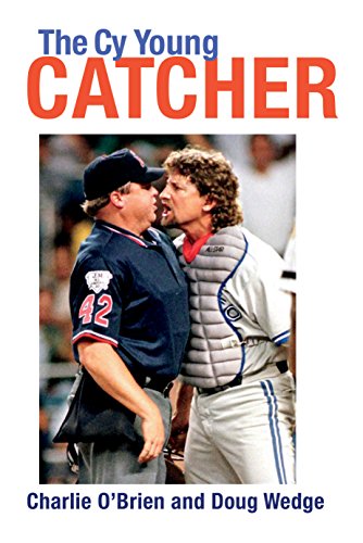 The Cy Young Catcher (Swaim-Paup-Foran Spirit of Sport Series, sponsored by James C. '74 & Debra Parchman Swaim, Nancy & T. Edgar Paup '74, & Joseph Wm. & Nancy Foran) by Doug Wedge