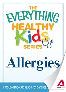 Allergies: A troubleshooting guide to common childhood ailments