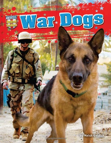 War Dogs by Meish Goldish