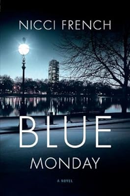 Blue Monday: A Novel