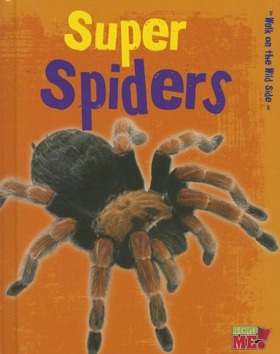 Super Spiders by Charlotte Guillain
