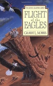 Flight of the Eagles (Seven Sleepers Series #1)