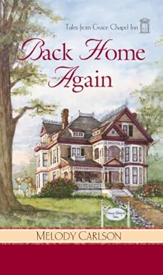 Back Home Again (Tales from Grace Chapel Inn)