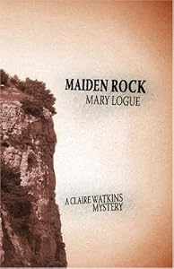 Maiden Rock (A Claire Watkins Mystery)