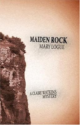 Maiden Rock (A Claire Watkins Mystery)