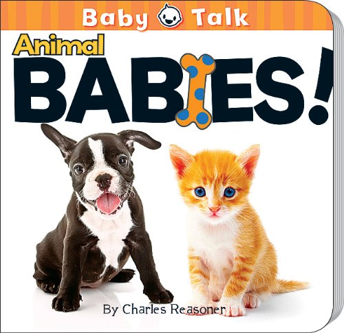 Animal Babies! by Charles Reasoner