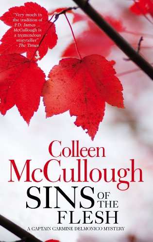 Sins of the Flesh (Carmine Delmonico series Book 5) by Colleen McCullough