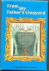 From my father's vineyard