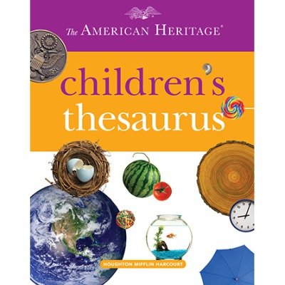 The American Heritage Children's Thesaurus by Paul Hellweg