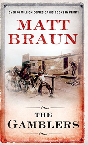 The Gamble. by Matt Braun