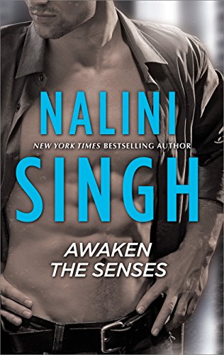 Awaken the Senses by Nalini Singh