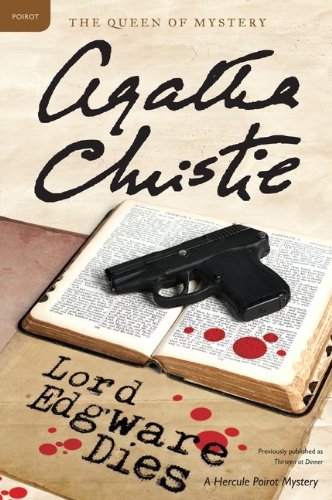 Lord Edgware Dies: A Hercule Poirot Mystery by Agatha Christie