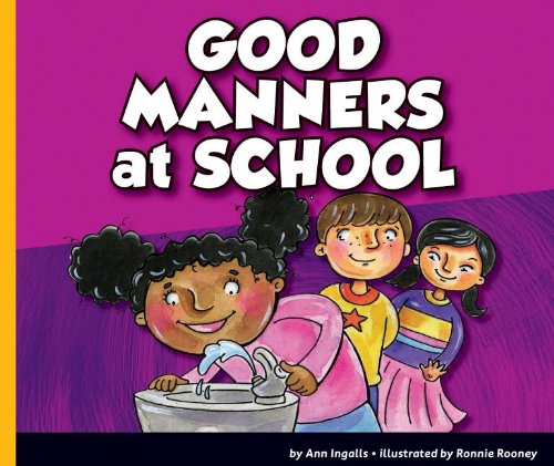 Good Manners at School by Ann Ingalls