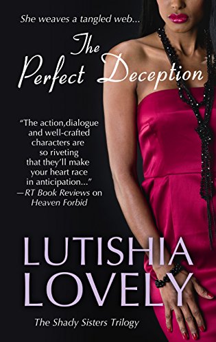 The Perfect Deception by Lutishia Lovely