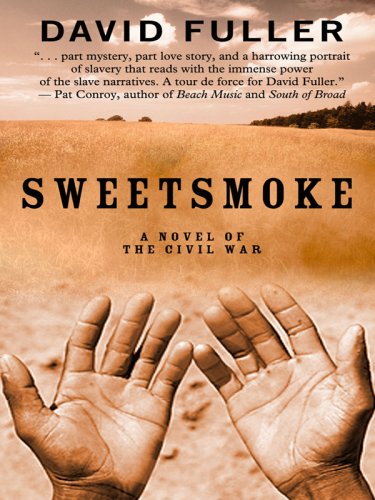 Sweetsmoke by David Fuller