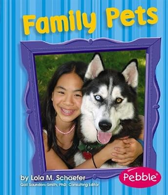 Family Pets: Revised Edition (Pebble Books: Families)