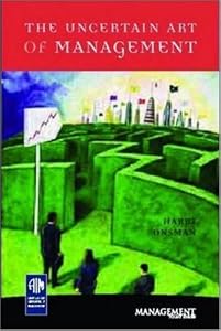 The Uncertain Art of Management by Harry Onsman
