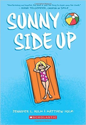 Sunny Side Up by Jennifer L Holm