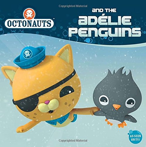 Octonauts and the Adelie Penguins by Grosset & Dunlap 
			
			
		
		
		
       	 
       		
       			(Corporate Author)