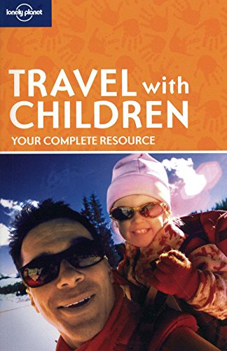 Travel with Children by Lonely Planet