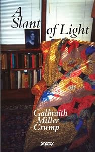 A Slant of Light by Galbraith Crump