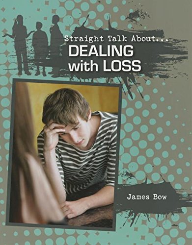 Dealing with Loss by James Bow