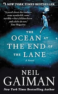 The Ocean at the End of the Lane: A Novel