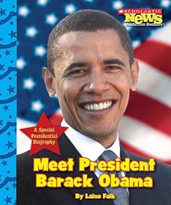 Meet President Barack Obama by Laine Falk