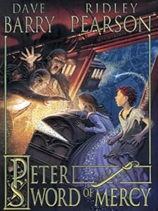 Peter and the Sword of Mercy (Peter and the Starcatchers Book 4)