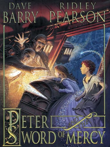 Peter and the Sword of Mercy (Peter and the Starcatchers Book 4) by Ridley Pearson