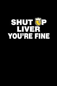 Shut up Liver You're fine: 110 Game Sheets - 660 Tic-Tac-Toe Blank Games | Soft Cover Book for Kids for Traveling & Summer Vacations | Mini Game | ... x 22.86 cm | Single Player | Funny Great Gift