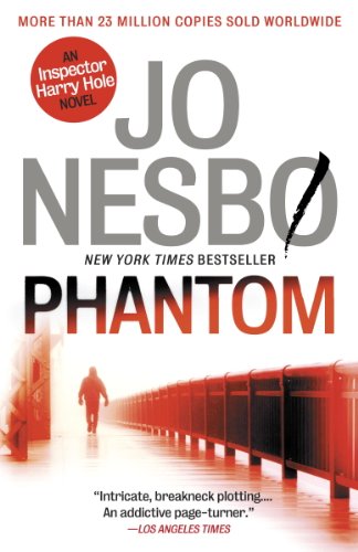 Phantom: A Harry Hole Novel (9) (Harry Hole series) by Jo Nesbo