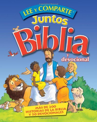 Lee y comparte juntos Biblia y Devocional: M&aacute;s de 200 historias b&iacute;blicas y 50 devocionales by Gwen Ellis