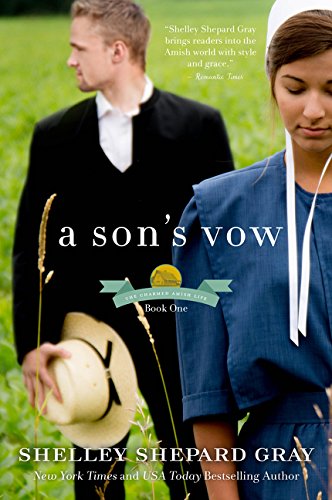 A Son's Vow: The Charmed Amish Life, Book One by Shelley Shepard Gray