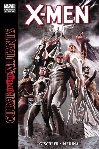 X-Men: Curse of the Mutants by Victor Gischler