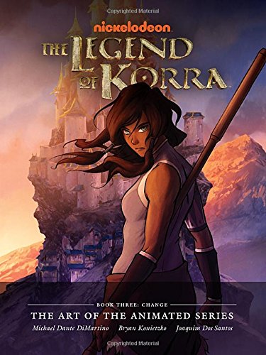 The Legend of Korra: The Art of the Animated Series Book Three: Change by Konietzko Dimartino 
			
			
		
		
		
       	 
       		
       			,