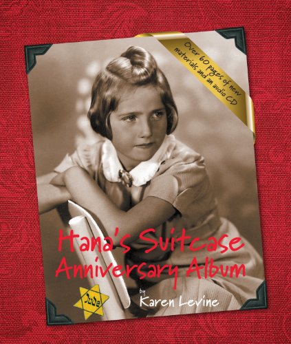 Hana's Suitcase Anniversary Album by Karen Levine