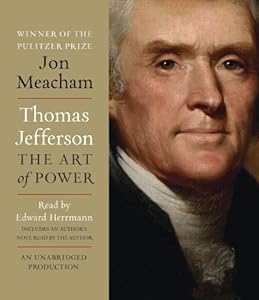 Thomas Jefferson: The Art of Power