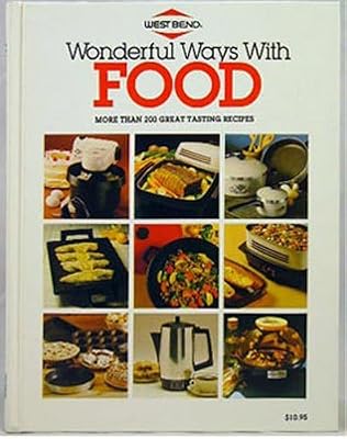West Bend Wonderful Ways With Food